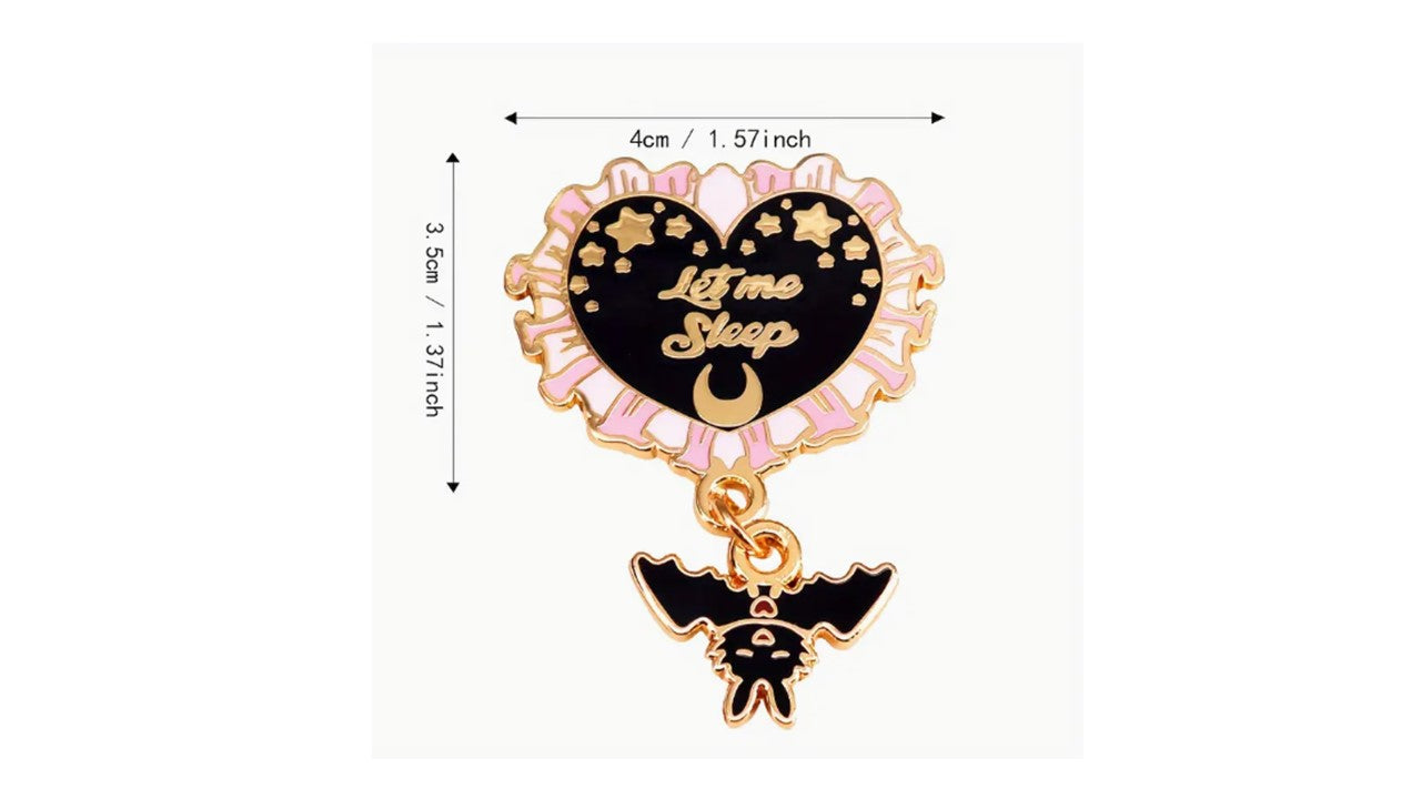 Let Me Sleep Enamel Pin