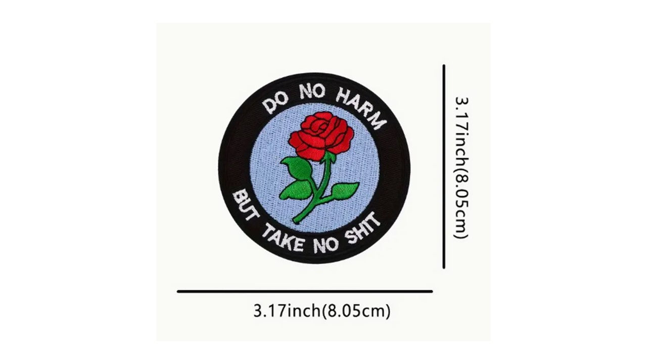 Do Not Harm But Take No Shit - Embroidered Iron-On Patch