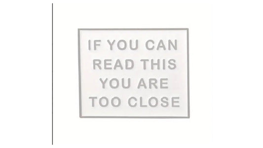 Too Close Enamel Pin - Novelty•ish