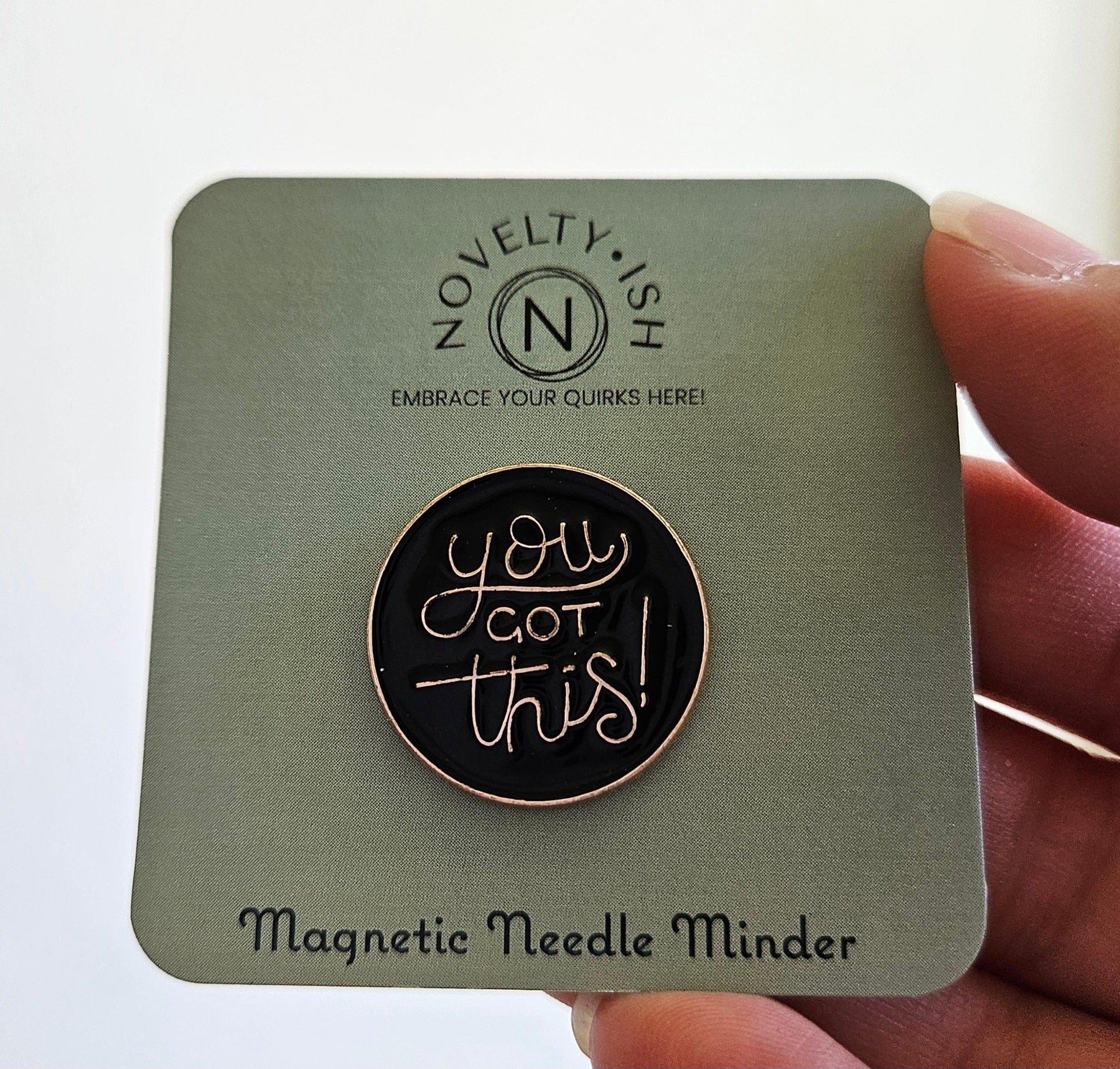 You Got This Needle Minder - Novelty•ish