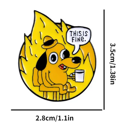 This is Fine Dog Enamel Pin - Novelty•ish