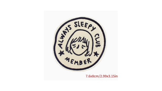 Always Sleepy Iron On Patch - Novelty•ish