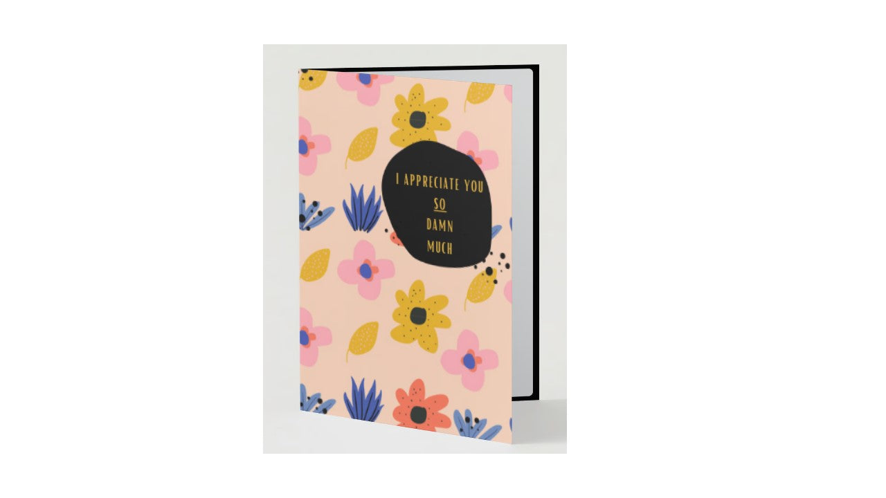 Appreciate You Greeting Card - Novelty•ish