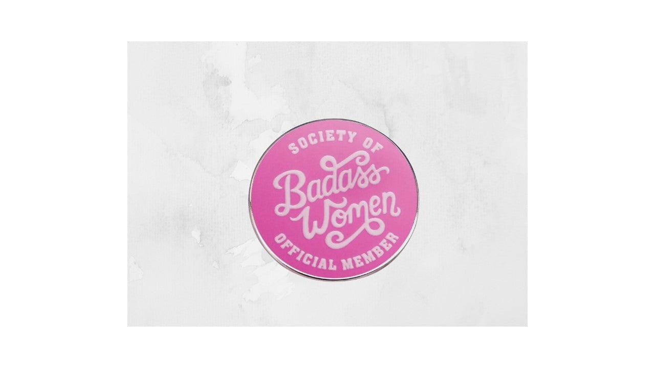 Society of Badass Women Pin - Novelty•ish