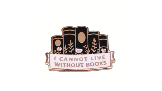 Cannot Live Enamel Pin - Novelty•ish