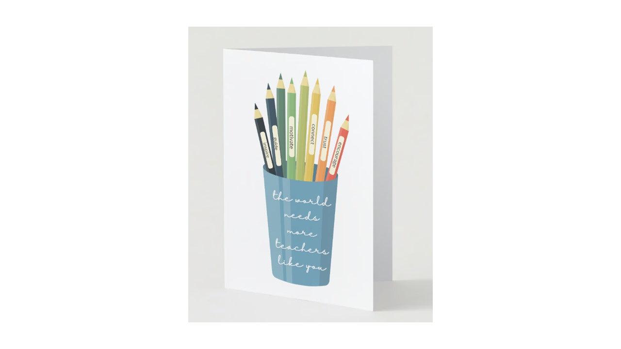 Need More Teachers Like You Greeting Card - Novelty•ish