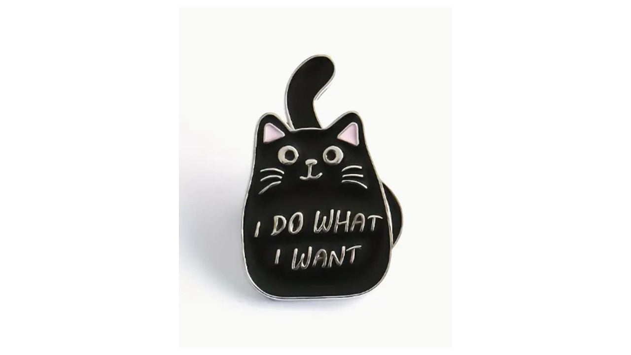 Black Cat Enamel Pin - I Do What I Want