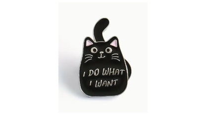 Black Cat Enamel Pin - I Do What I Want