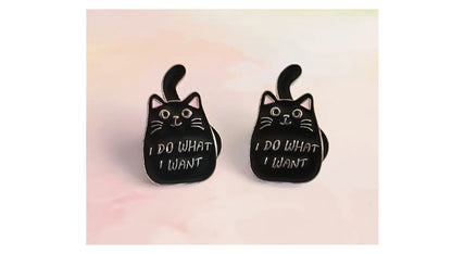 Black Cat Enamel Pin - I Do What I Want