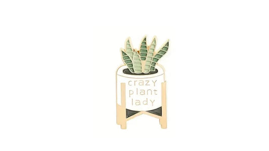 Crazy Plant Lady Enamel Pin - Novelty•ish