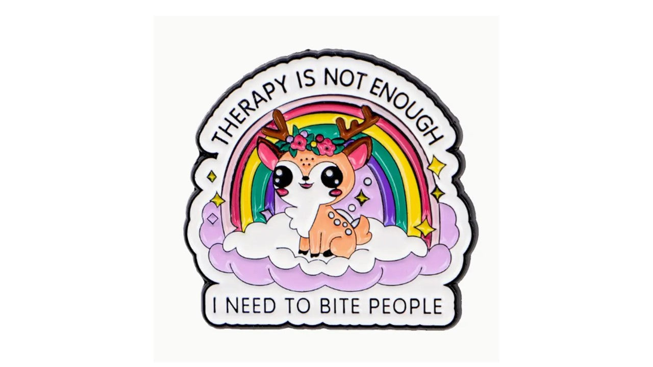 Funny Therapy Deer Enamel Pin - Cute Rainbow Mental Health Humor Pin