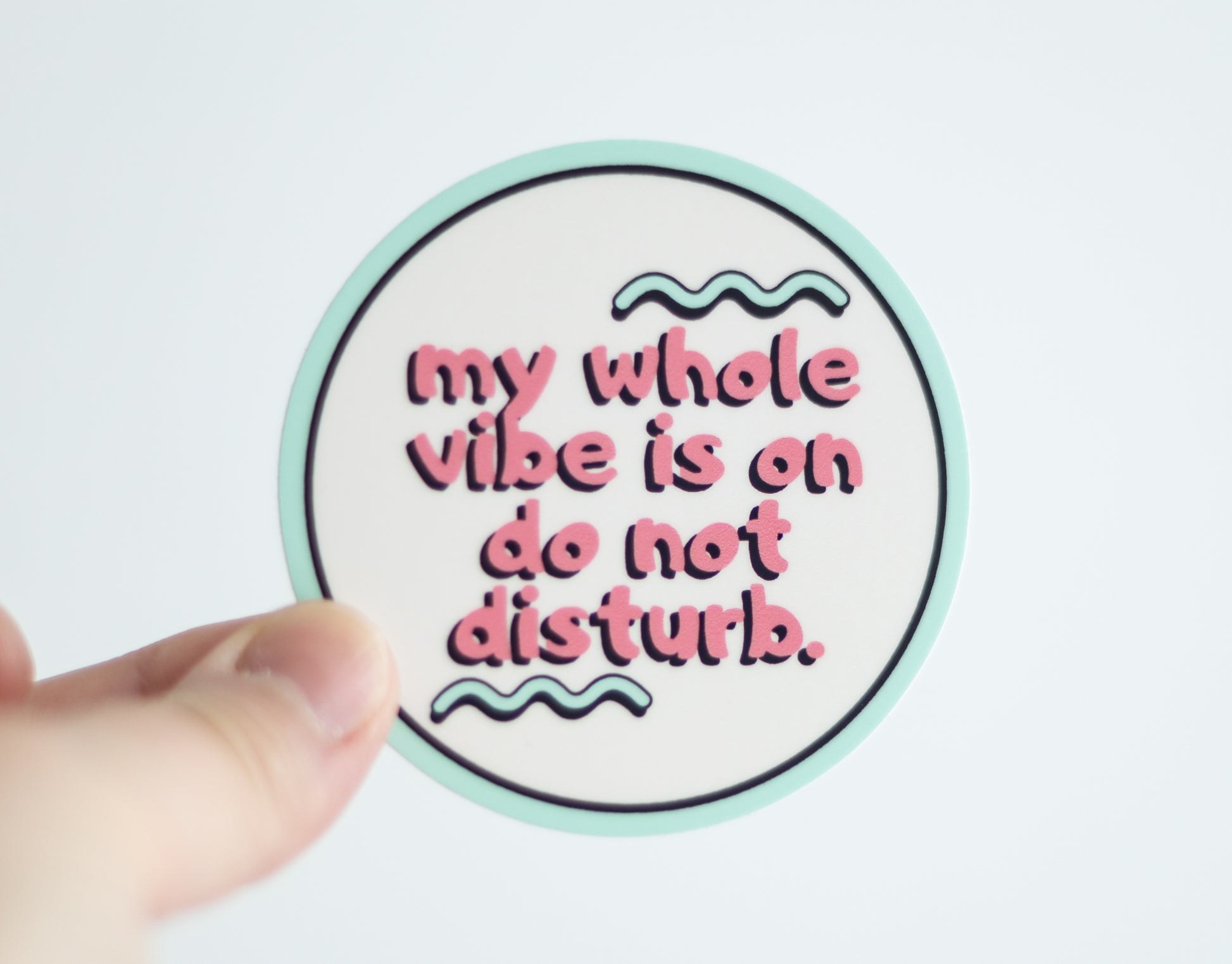 Do Not Disturb Vibe Sticker - Novelty•ish