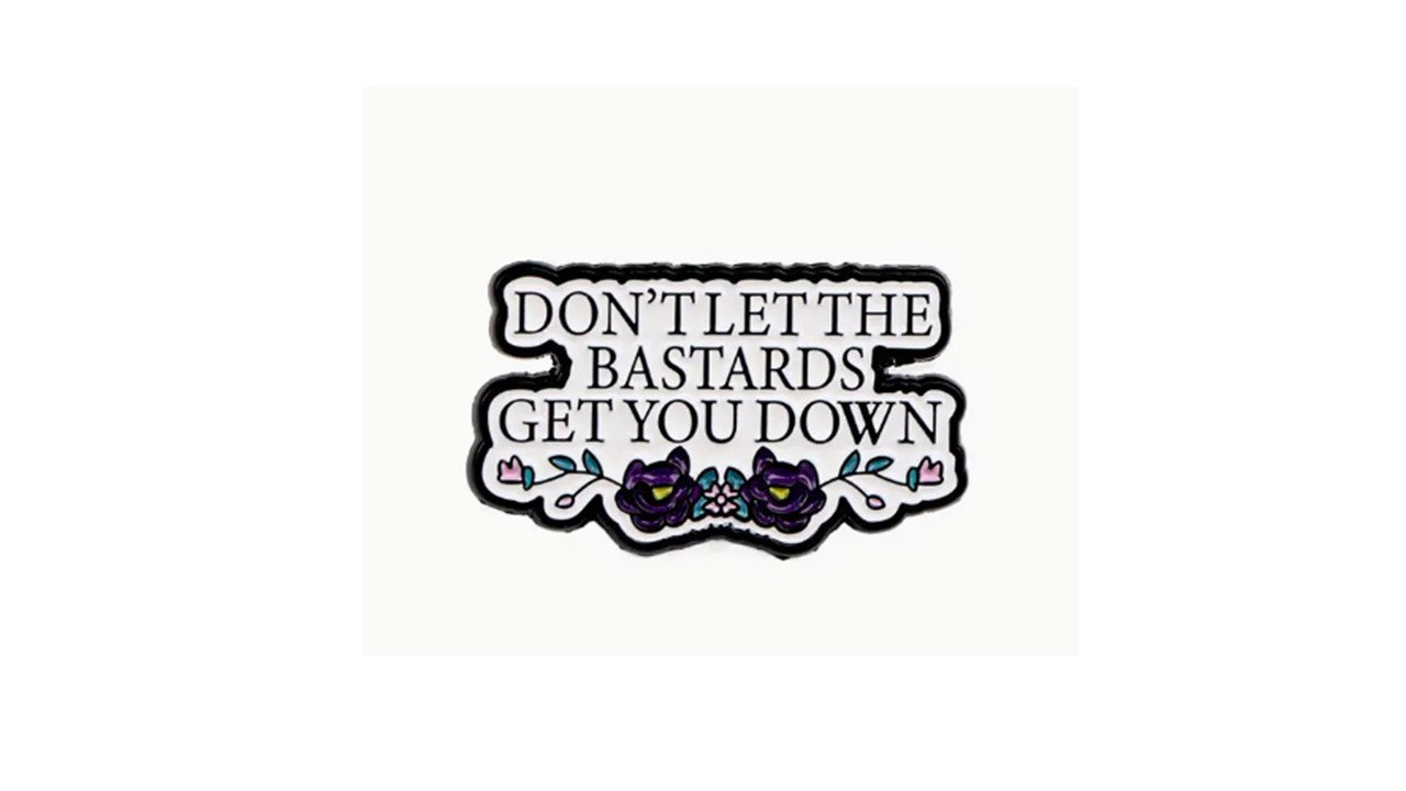 Don't Let Them Enamel Pin