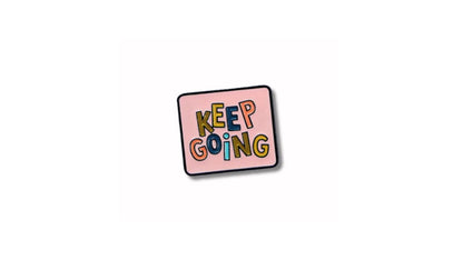 Keep Going Enamel Pin