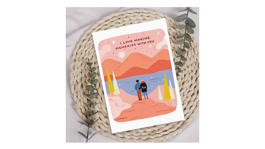 I Love Making Memories With You Greeting Card