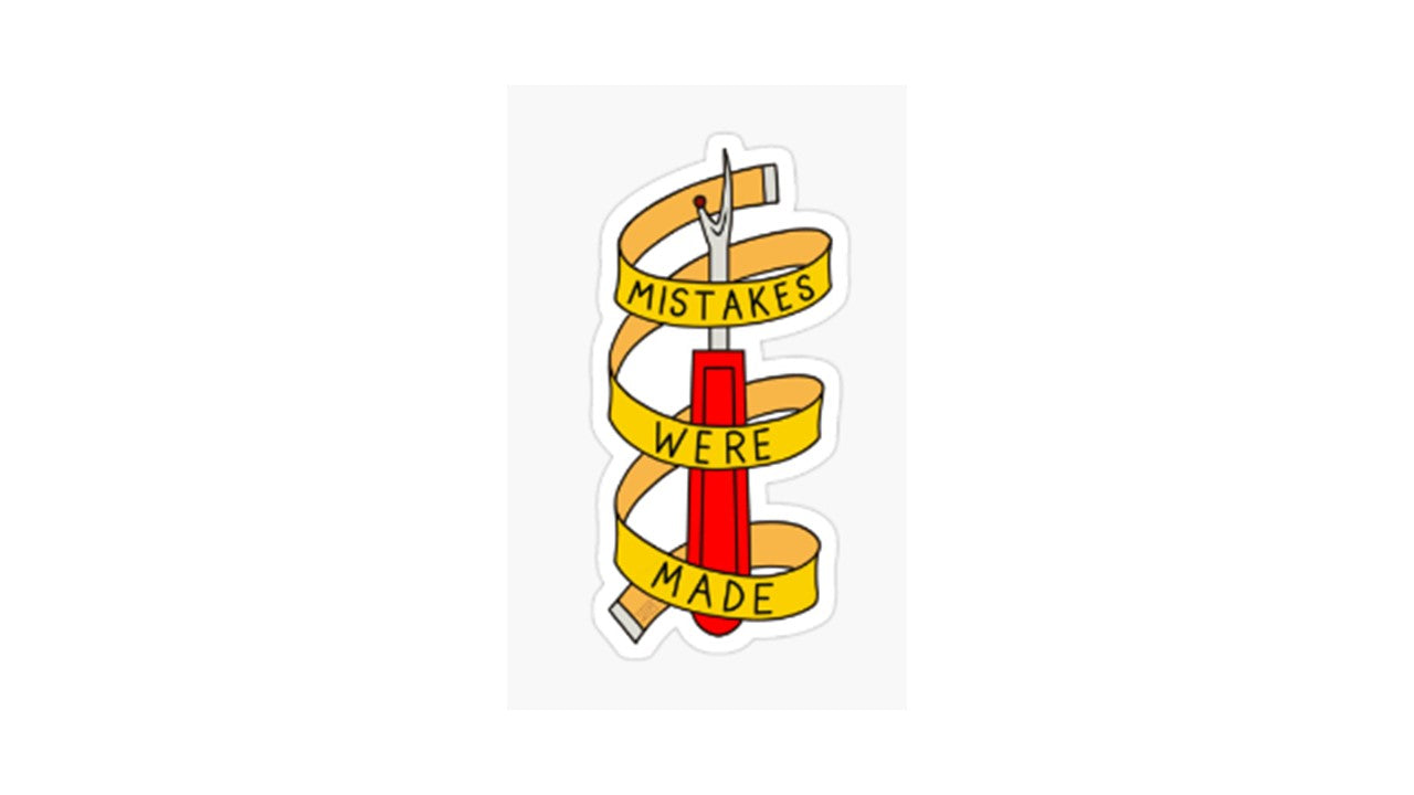 Mistakes Made Sticker - Novelty•ish