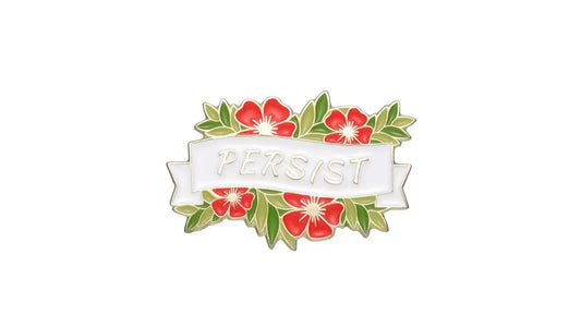 Persist Enamel Pin - Novelty•ish