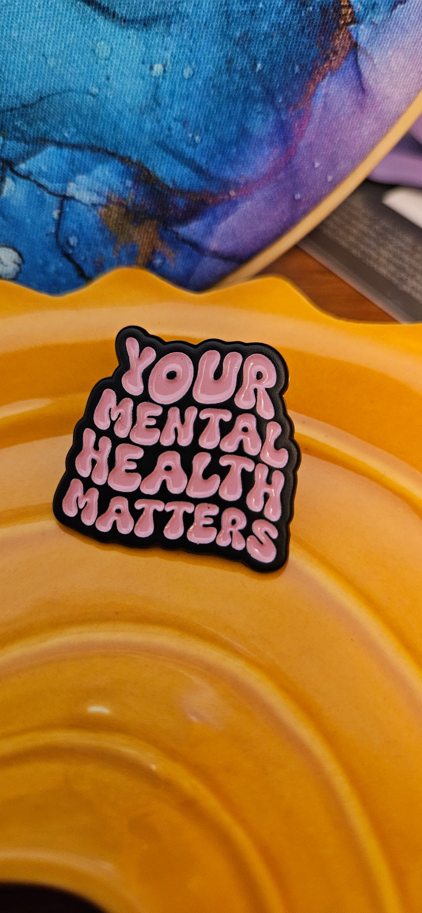 Your Mental Health Matters Enamel Pin