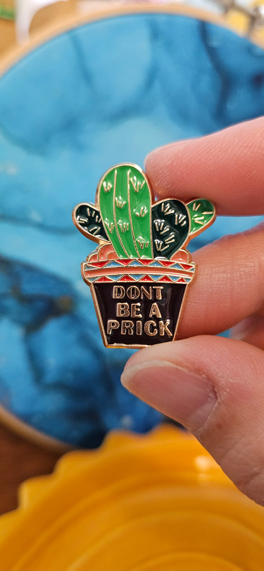 Potted Cactus Enamel Pin - Don't be a prick
