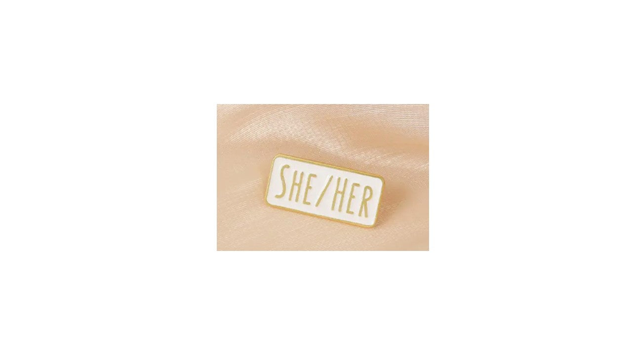 White & Gold She/Her Pin - Novelty•ish