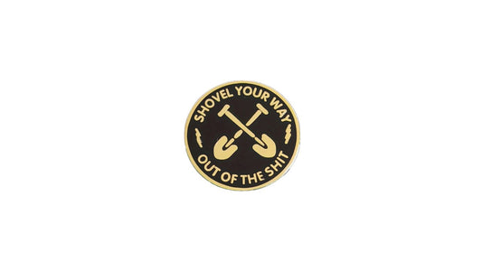 Shovel Your Way Enamel Pin - Novelty•ish
