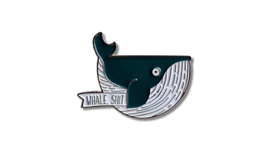 Whale Shit Enamel Pin - Funny Ocean Humor Lapel Pin