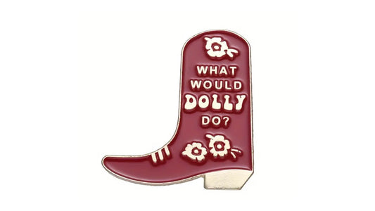 What Would Dolly Do Enamel Pin - Novelty•ish