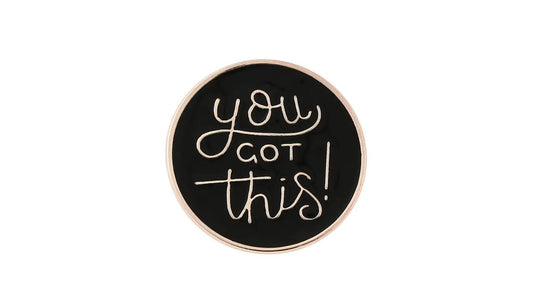 You got this Enamel Pin - Novelty•ish